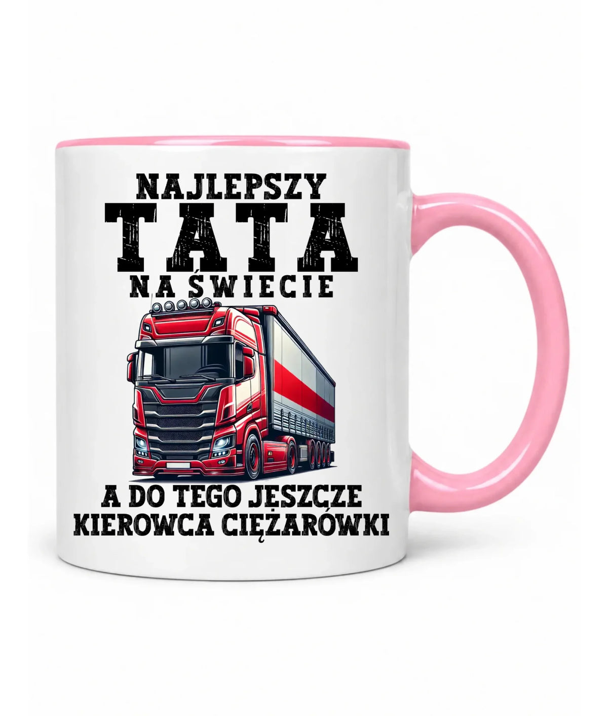 Kubek dla taty - Najlepszy tata, a do tego kierowca ciężarówki DT84