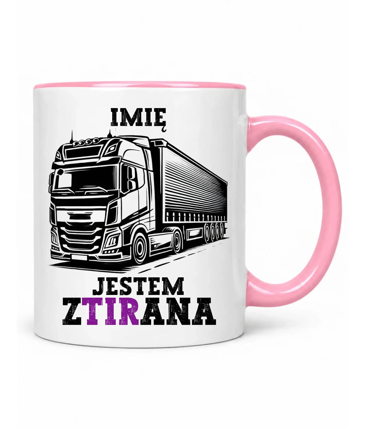 Kubek dla kierowcy ciężarówki - Jestem zTIRana - personalizowany ZKT02