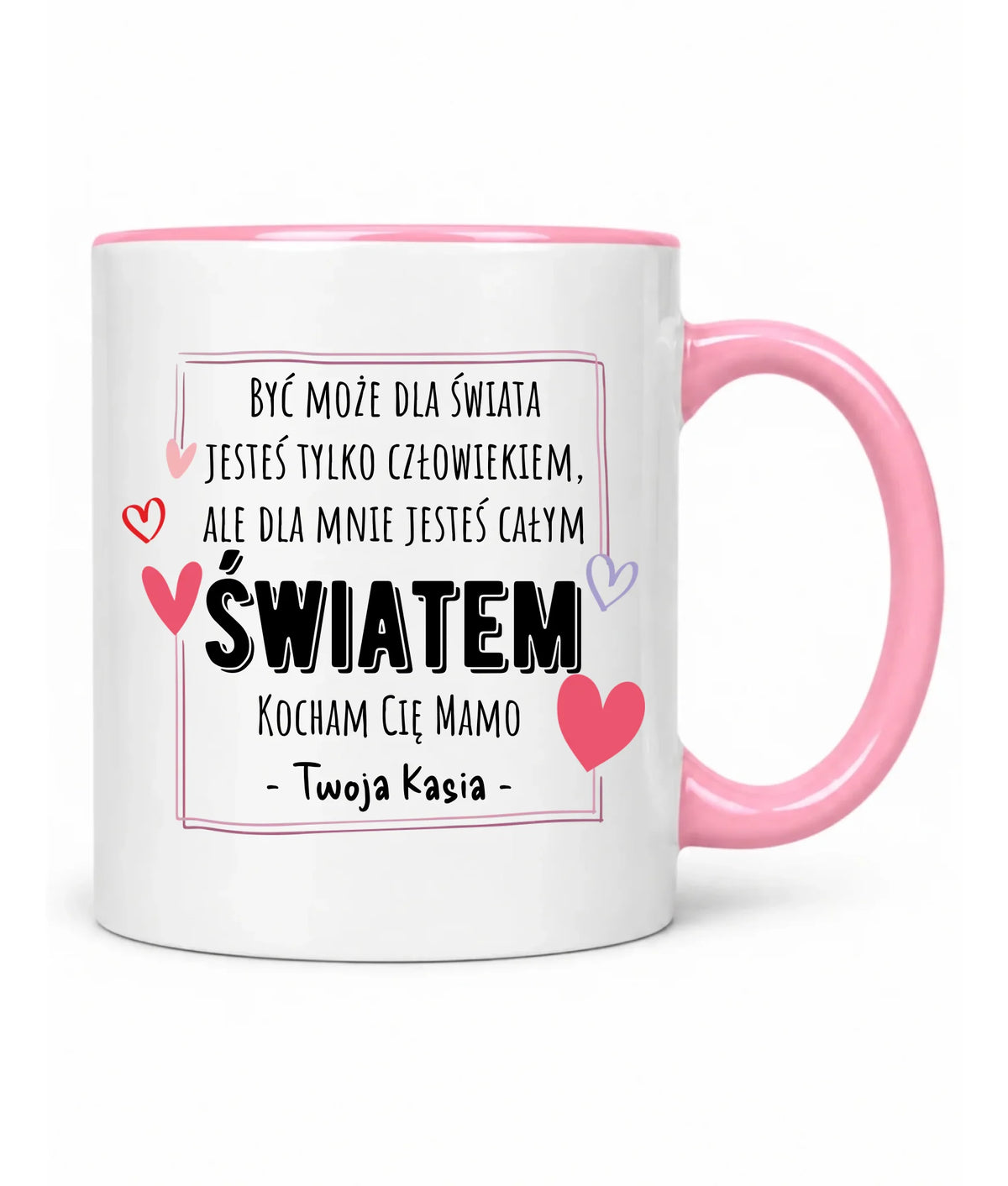 Kubek dla mamy - Mamo jesteś całym Światem - personalizowany DM06