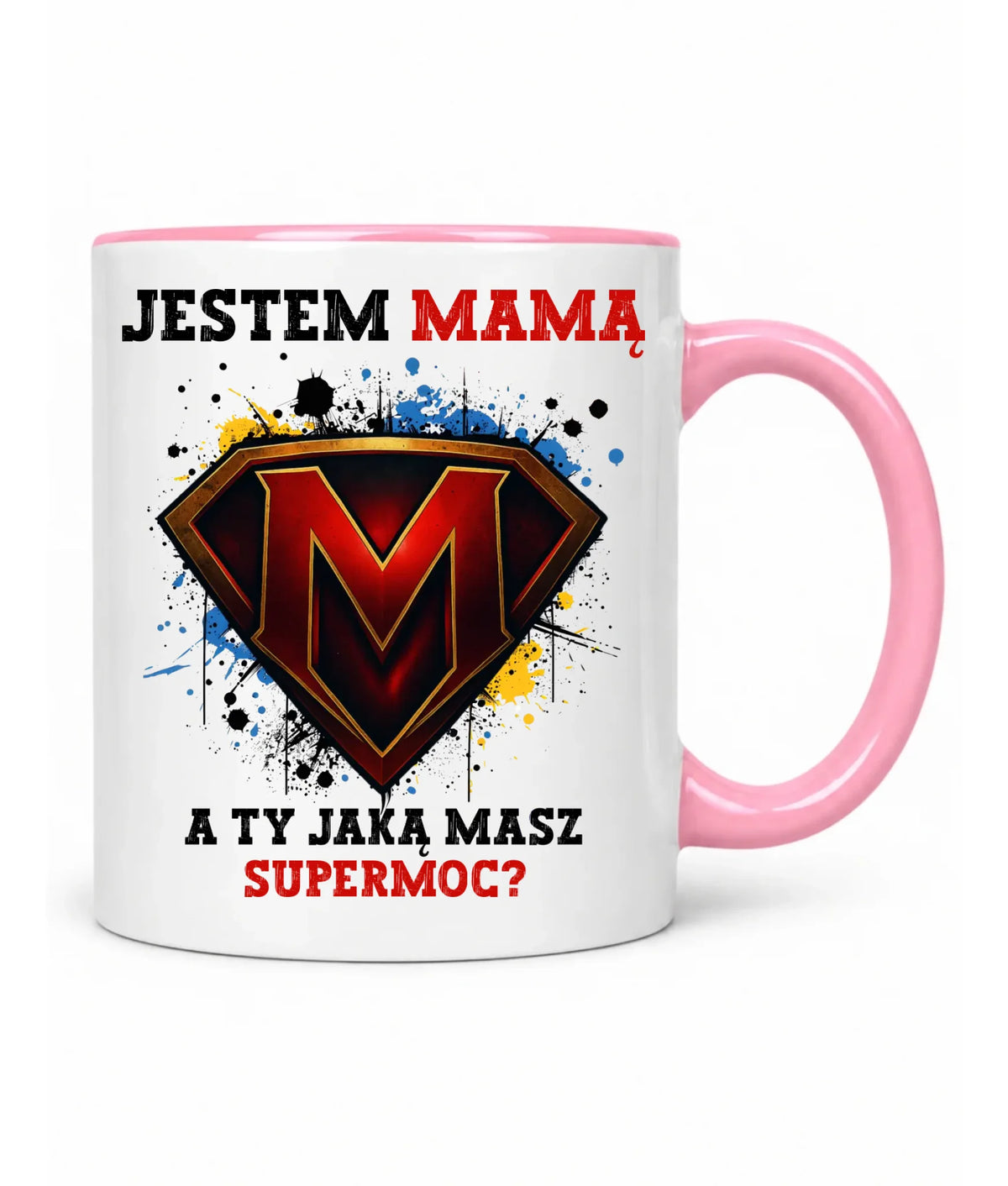 Kubek dla mamy - Jestem mamą A Ty jaką masz supermoc? DM04