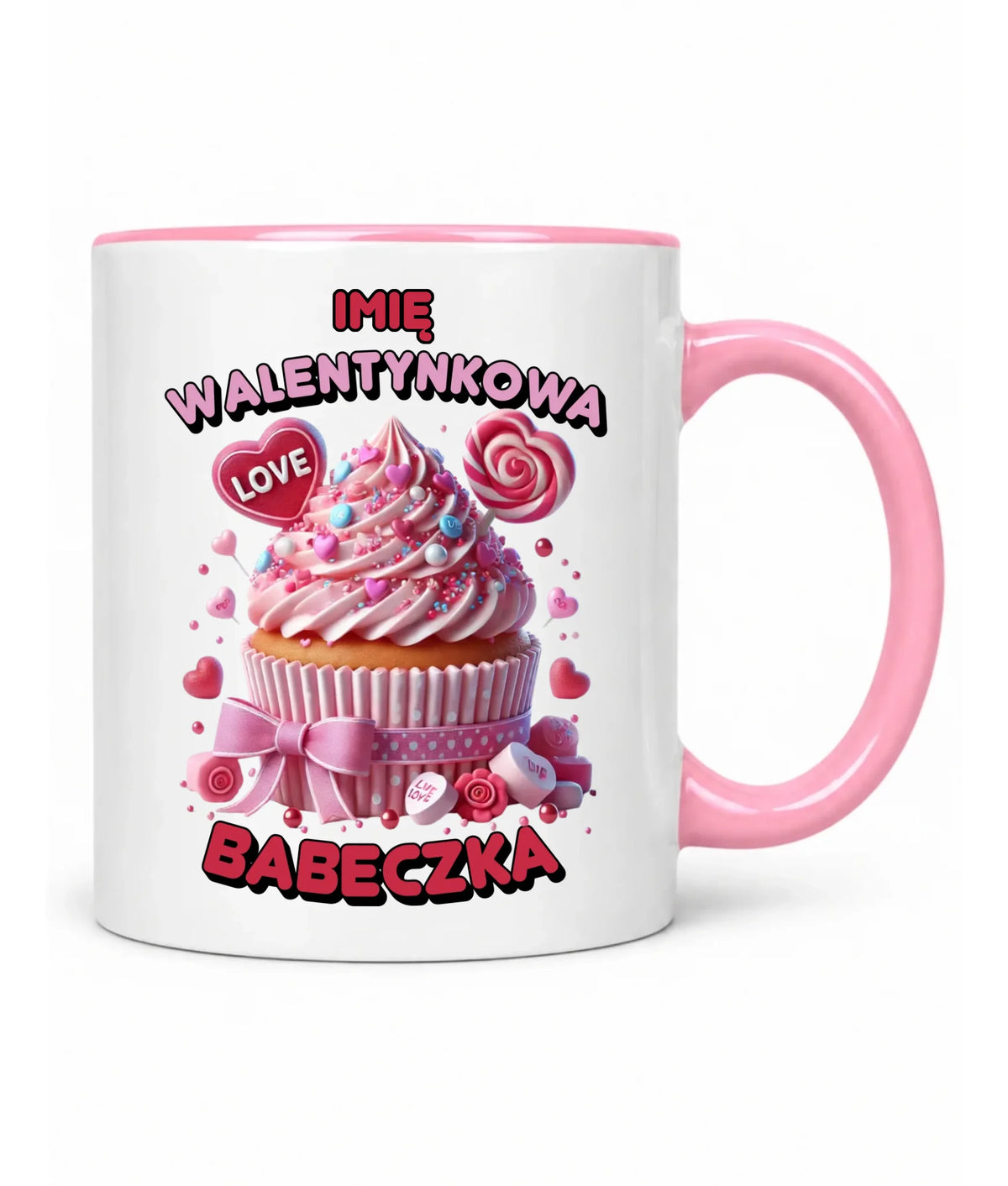 Kubek na Walentynki - Walentynkowa Babeczka - personalizowany W21