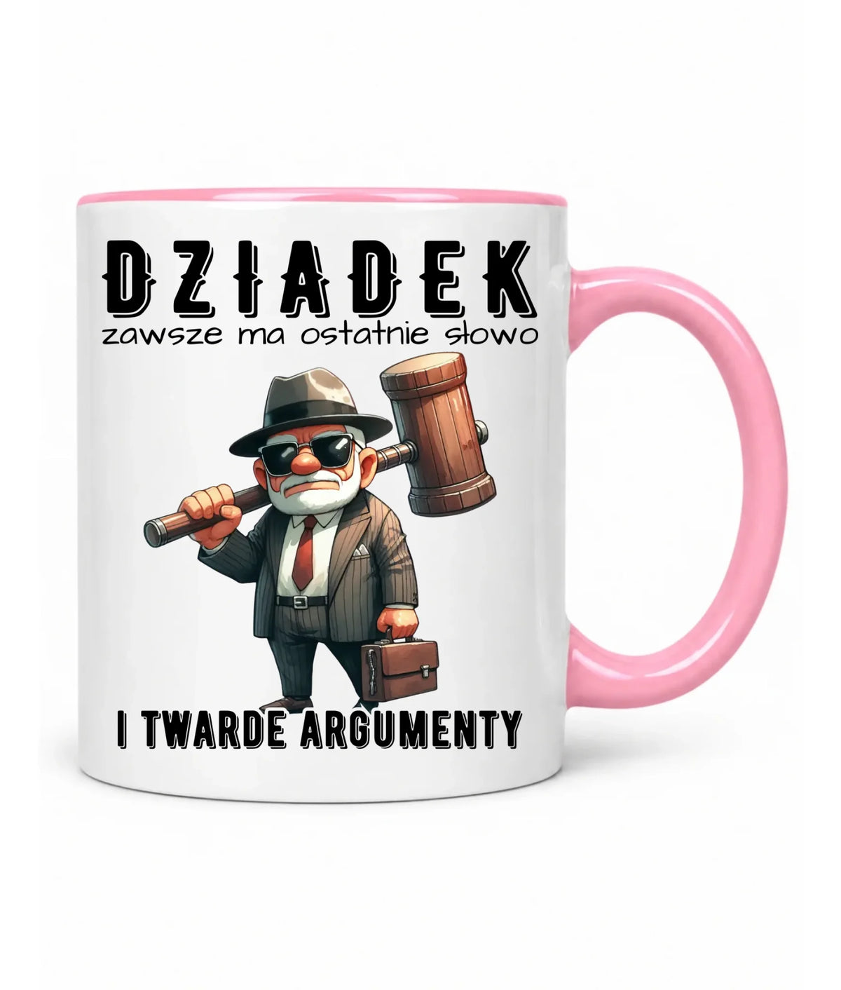 Kubek dla dziadka - Dziadek zawsze ma ostatnie słowo D40