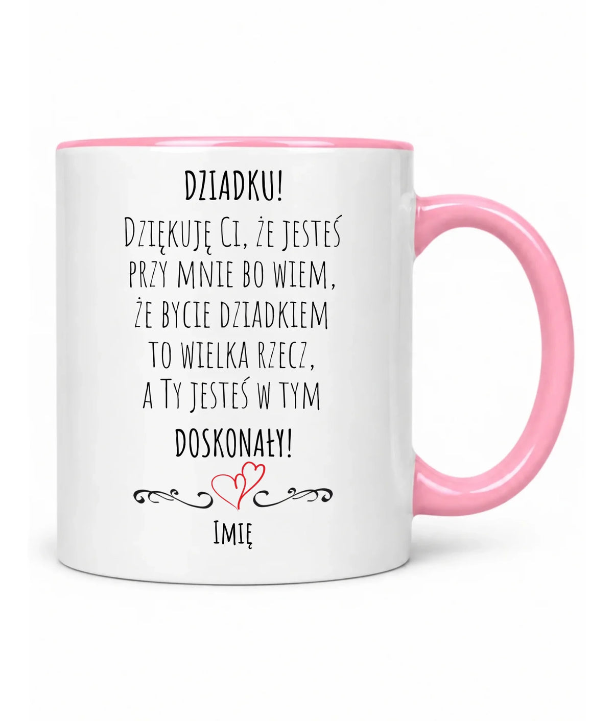 Kubek dla dziadka - Dziadku jesteś doskonały dedykacja - personalizowany D22