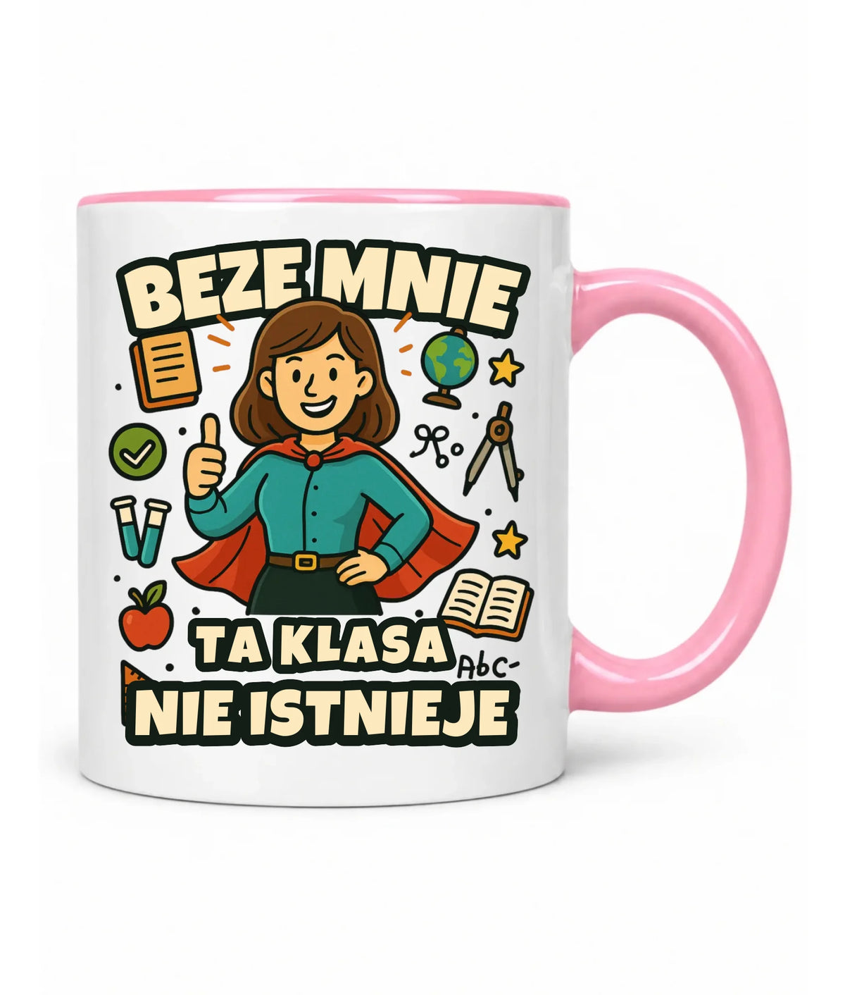 Kubek dla nauczycielki Beze mnie ta klasa nie istnieje N47