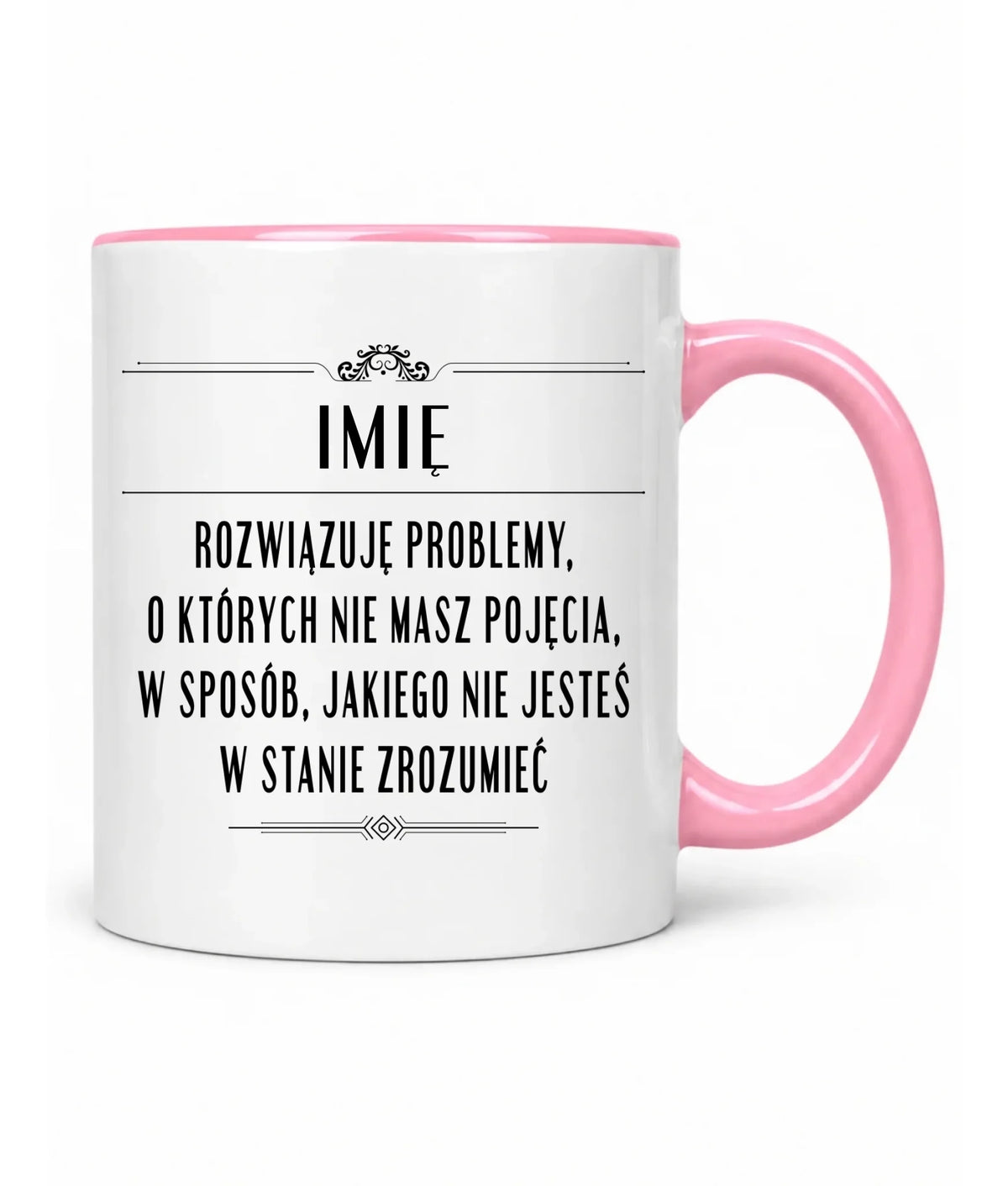 Kubek - Rozwiązuję problemy, o których nie masz pojęcia - personalizowany DZ20