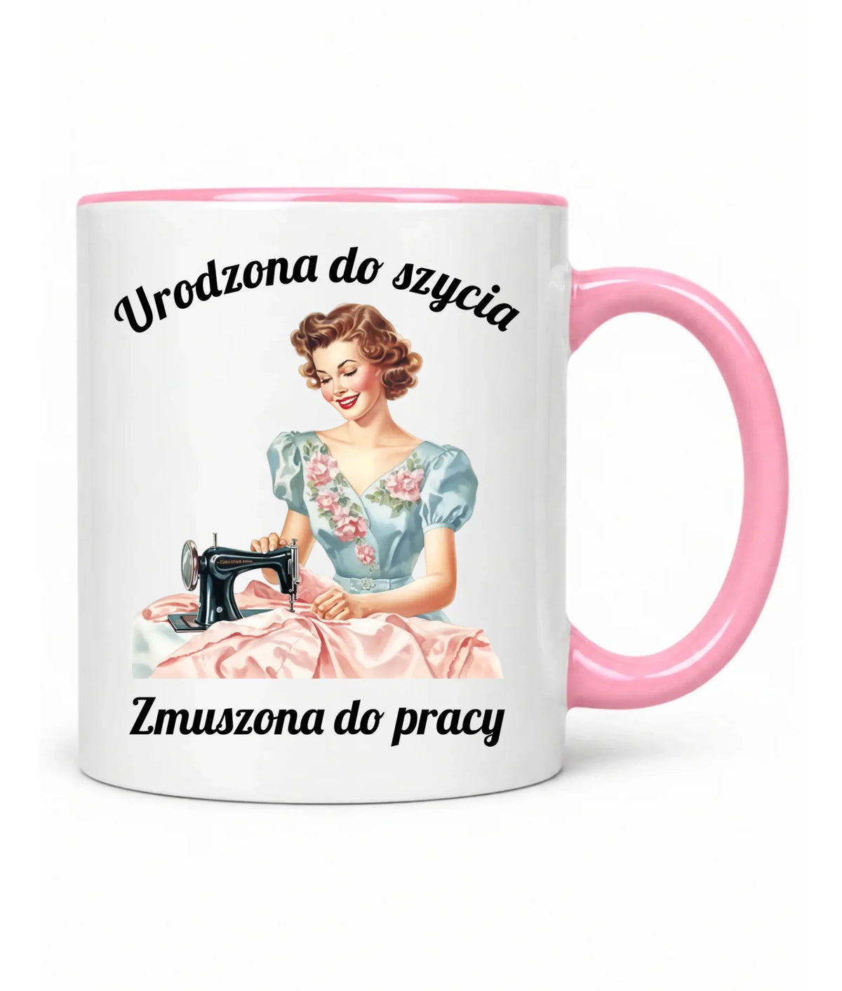 Kubek szyciowy dla krawcowej – Urodzona do szycia HS18