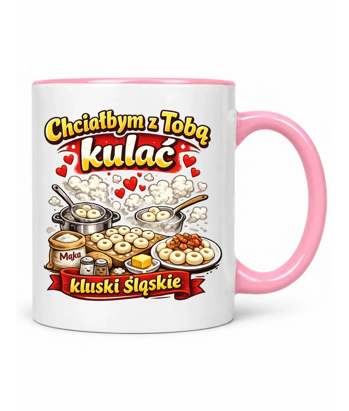Kubek - Chciałbym z Tobą kulać kluski śląskie W90