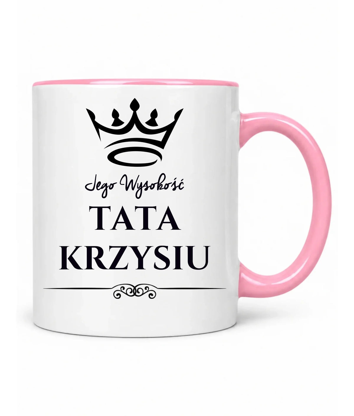 Kubek dla taty - Jego Wysokość Tata - personalizowany DT11