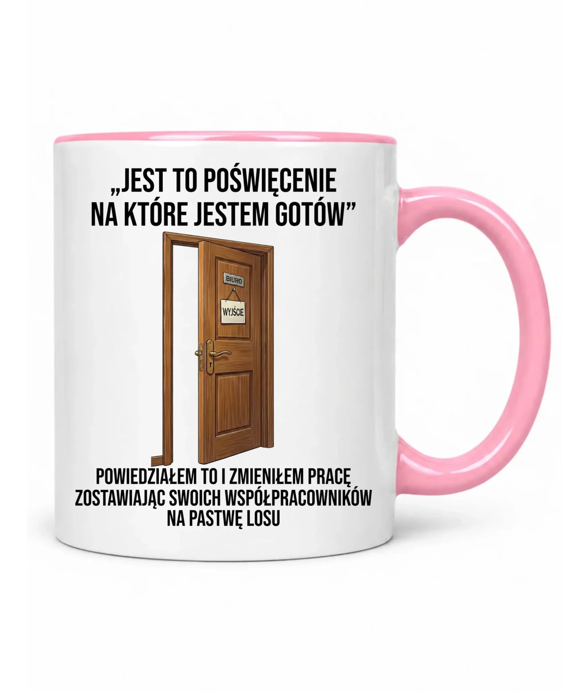 Kubek na odejście z pracy dla kolegi - Poświęcenie, na które jestem gotów