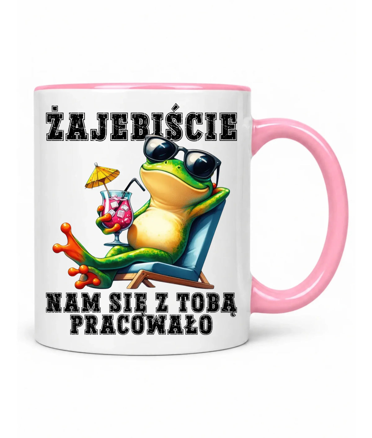 Kubek na odejście z pracy - Żajebiście nam się z Tobą pracowało