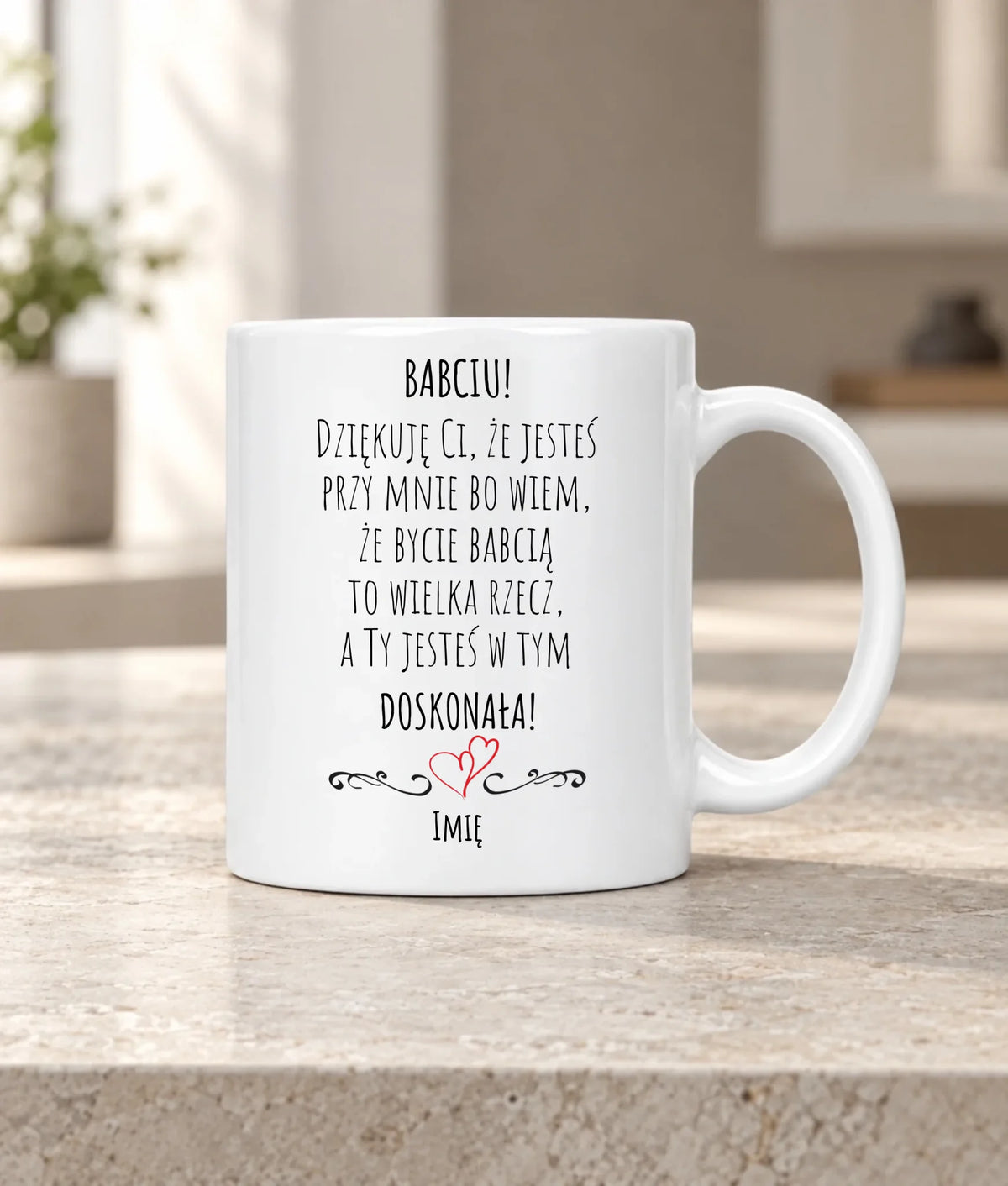 Kubek dla babci - Babciu jesteś doskonała dedykacja - personalizowany B22