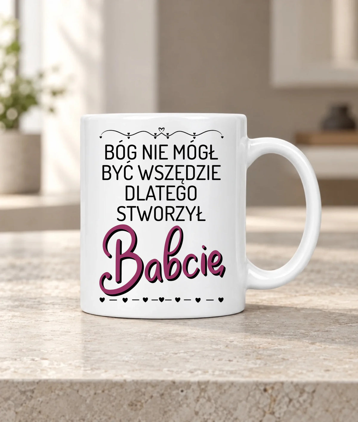 Kubek dla babci - Bóg nie mógł być wszędzie dlatego stworzył babcię B09