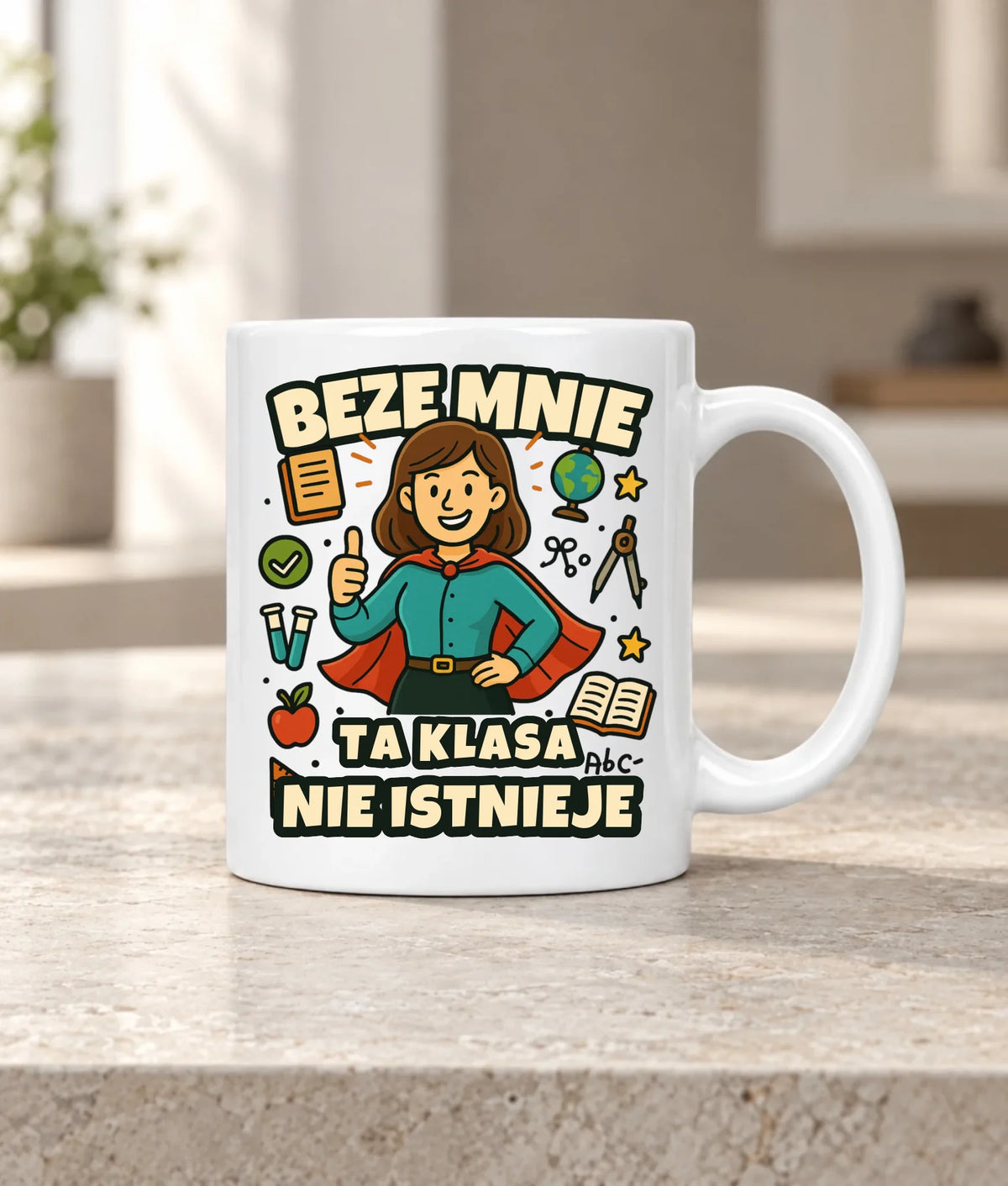 Kubek dla nauczycielki Beze mnie ta klasa nie istnieje N47