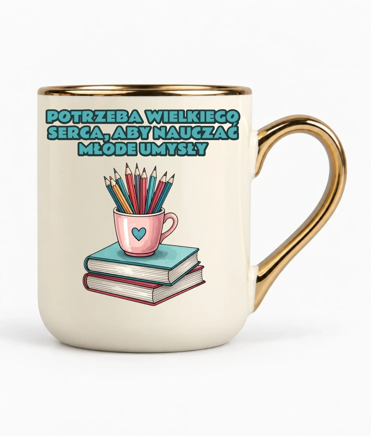 Potrzeba wielkiego serca, by nauczać młode umysły | Kubek elegant dla nauczyciela N13