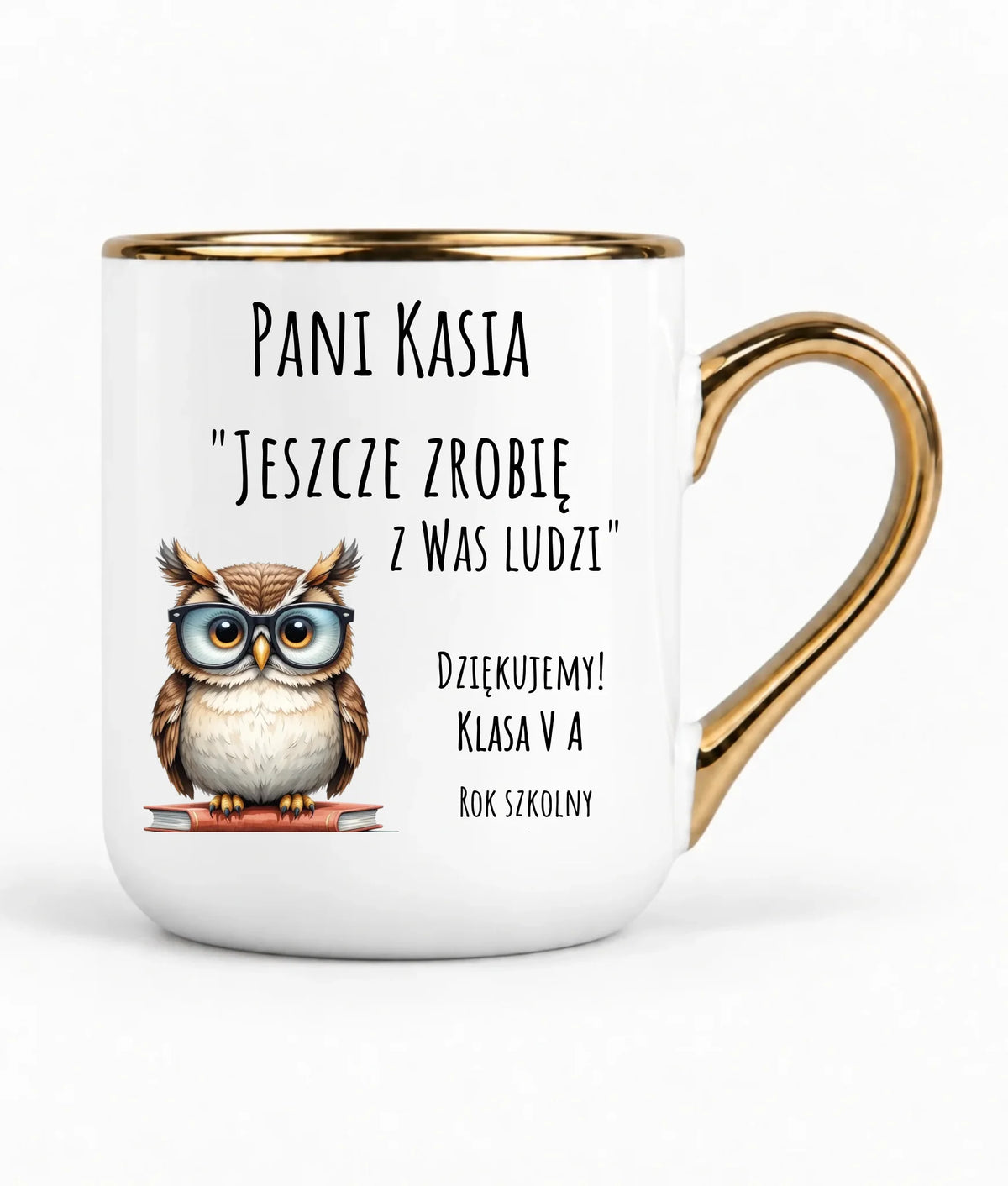 Jeszcze zrobię z Was ludzi | Kubek elegant dla nauczyciela na prezent N01