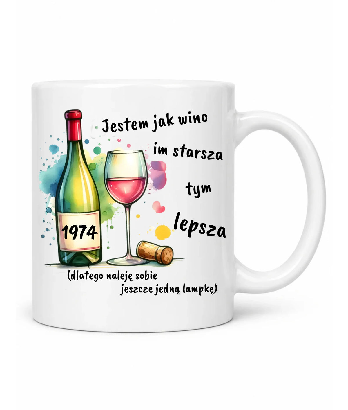 Jestem jak wino im starsza tym lepsza | Kubek prezent na urodziny U13