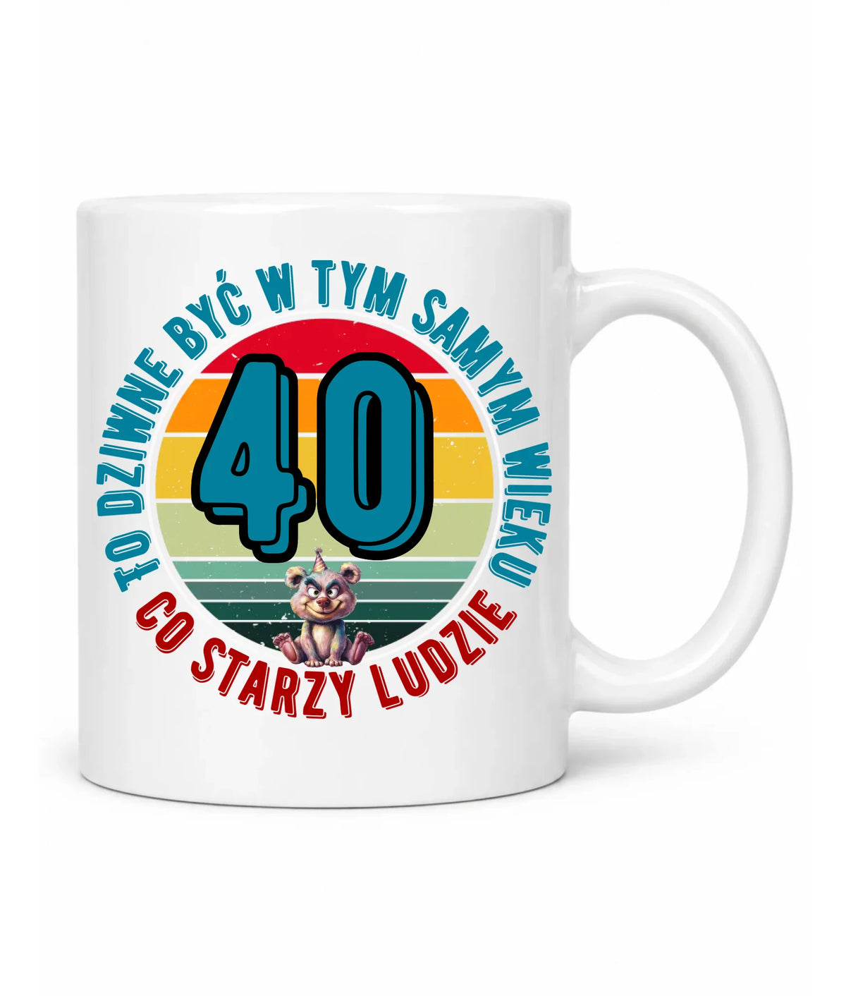 To dziwne (wiek) | Personalizowany kubek prezent na urodziny U08