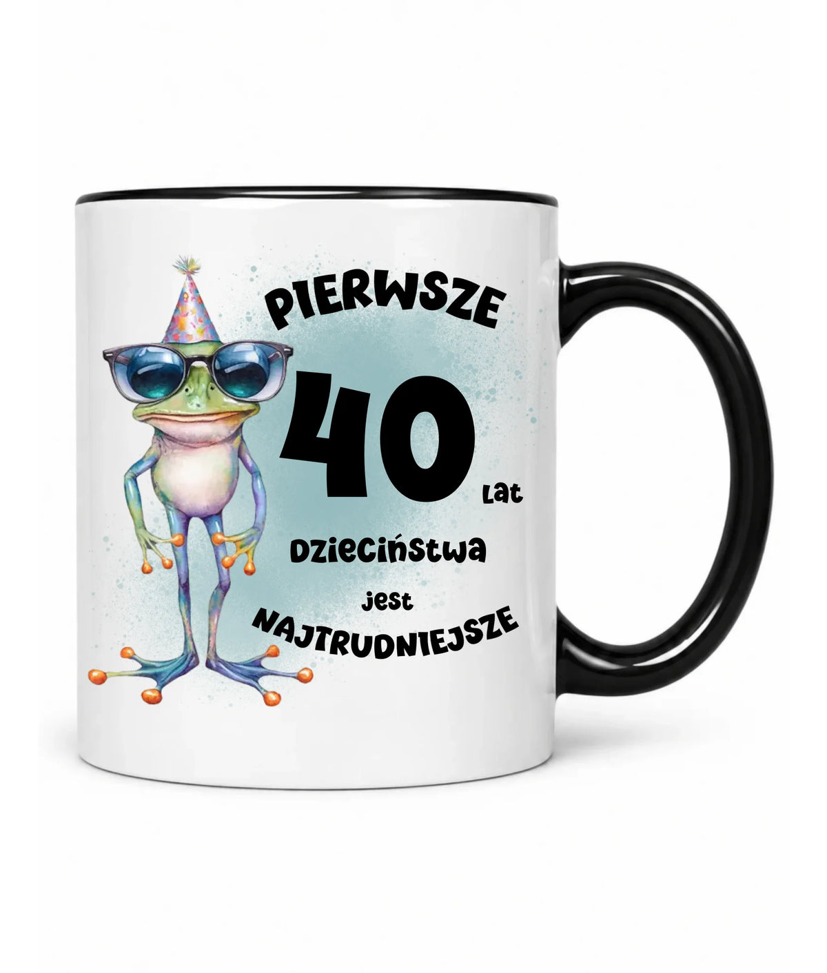 Pierwsze 40 lat dzieciństwa jest najtrudniejsze | Personalizowany kubek na urodziny U20