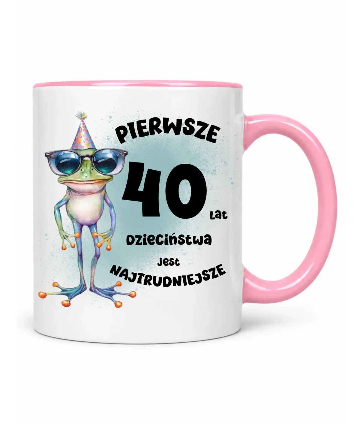 Pierwsze 40 lat dzieciństwa jest najtrudniejsze | Personalizowany kubek na urodziny U20