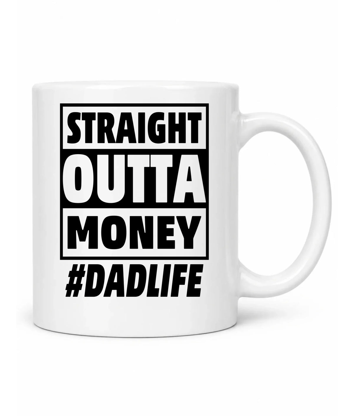 Straight outta money #dadlife | Kubek dla taty DT79