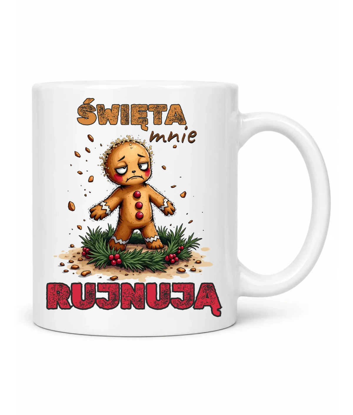 Kubek świąteczny - Piernik Święta mnie rujnują BN143