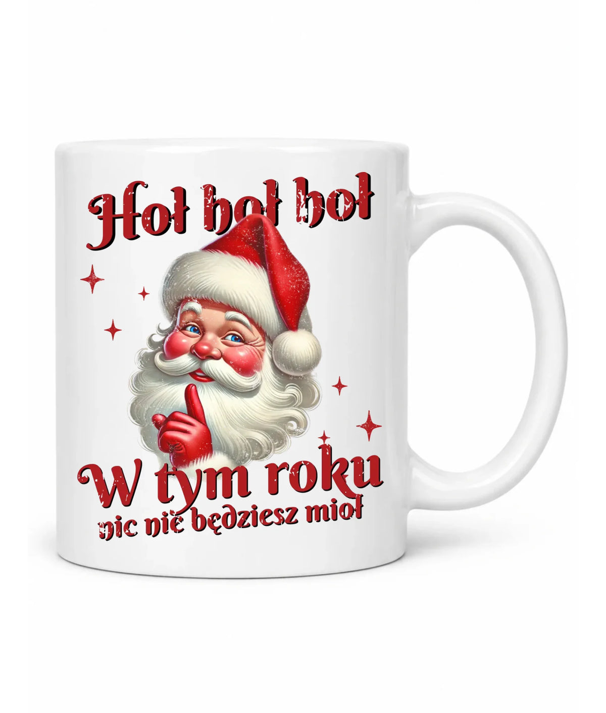 Kubek świąteczny - Mikołaj Hoł hoł nic nie będziesz mioł BN66