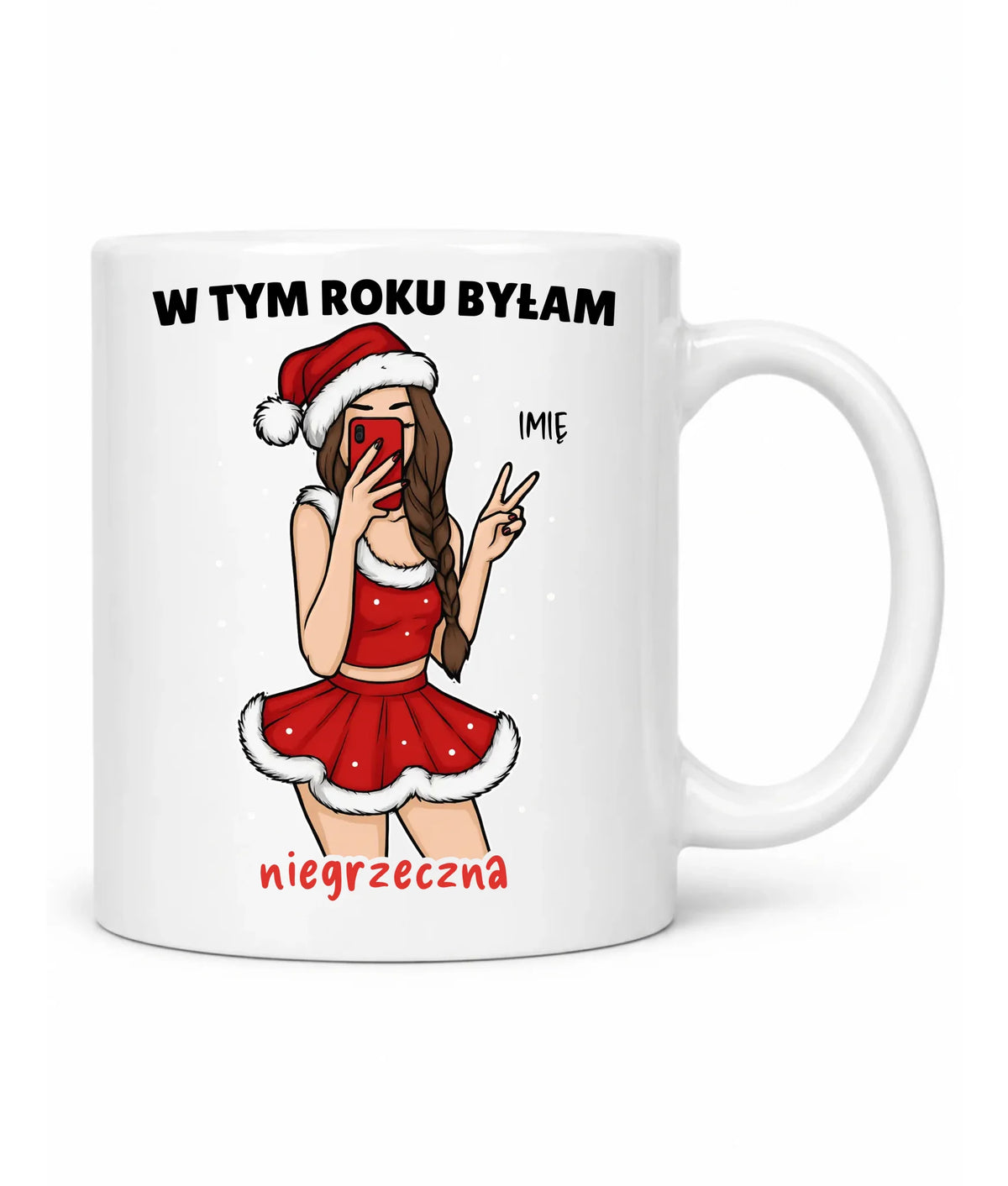 Kubek świąteczny - W tym toku byłam niegrzeczna - personalizowany BN21