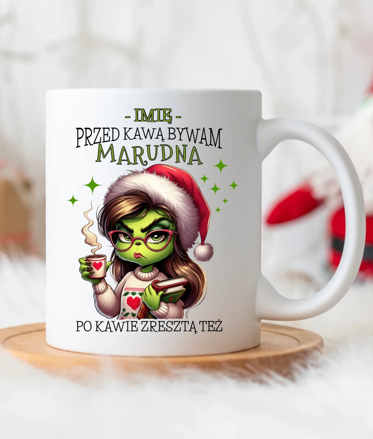 Kubek świąteczny - Grinch - Przed kawą bywam marudna - personalizowany BN116