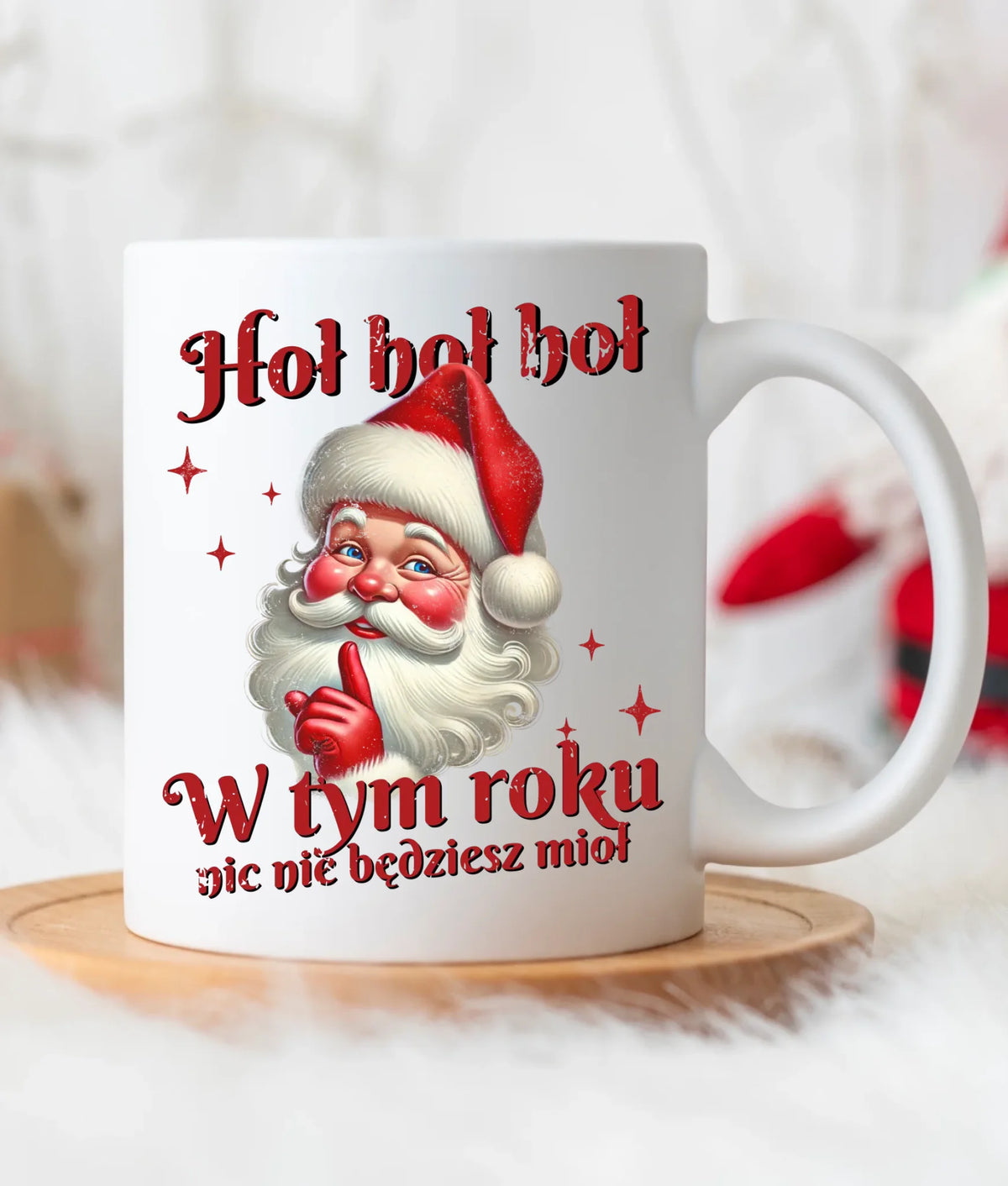 Kubek świąteczny - Mikołaj Hoł hoł nic nie będziesz mioł BN66