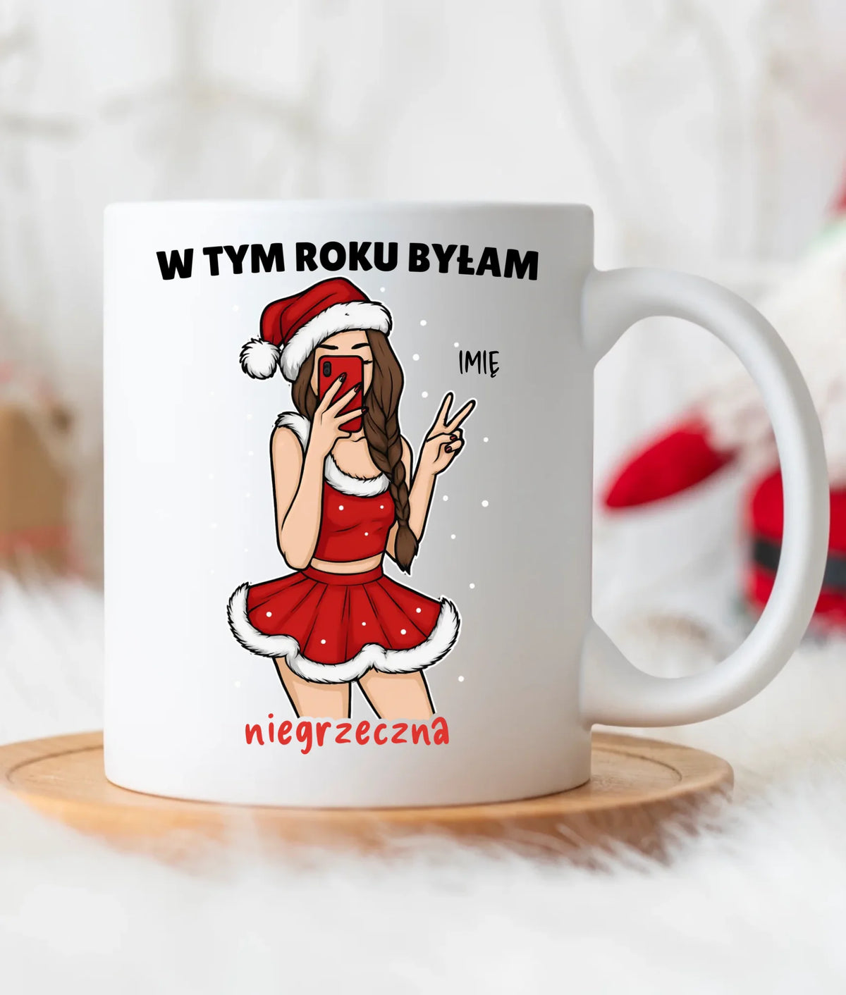 Kubek świąteczny - W tym toku byłam niegrzeczna - personalizowany BN21