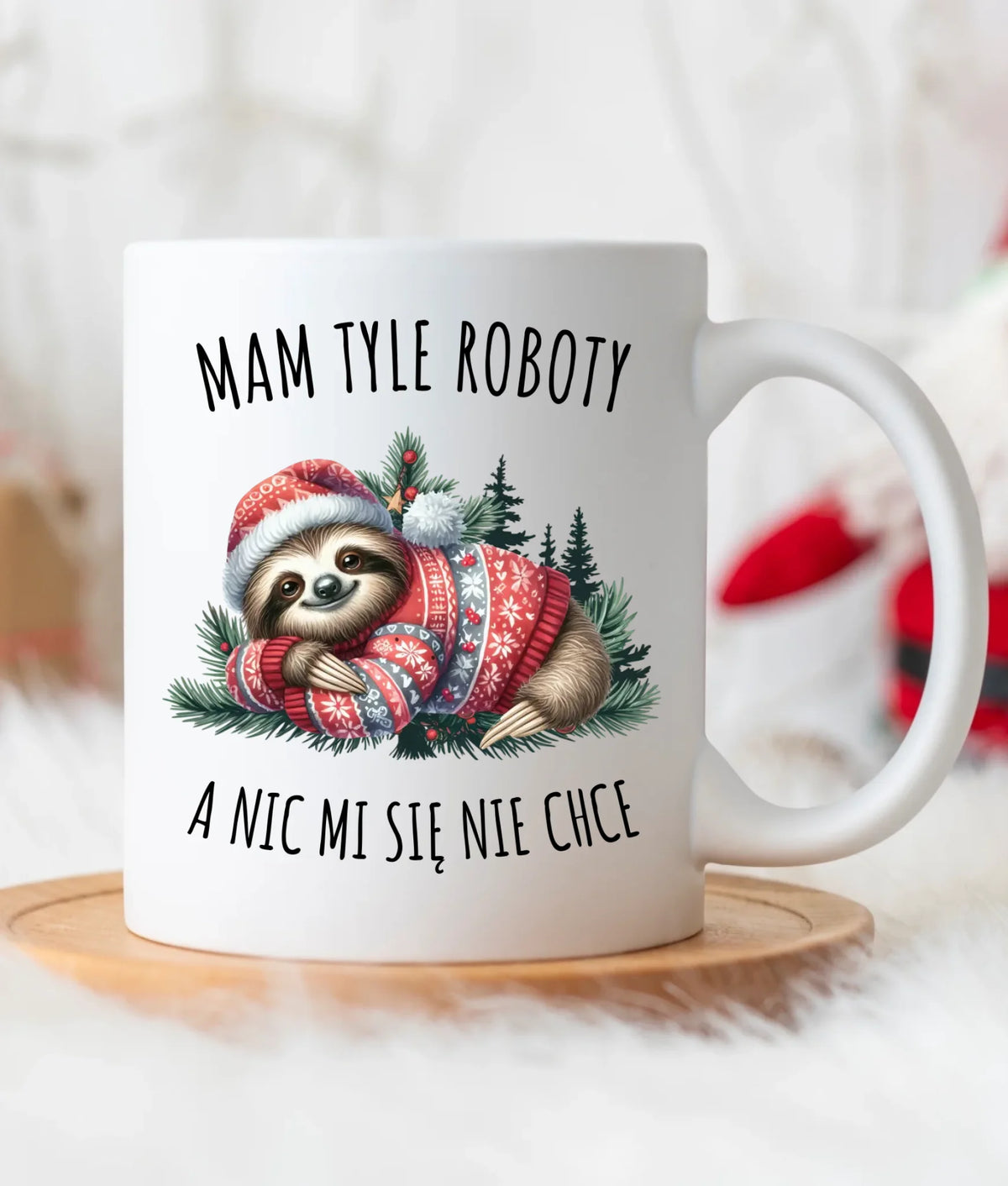 Kubek świąteczny - Leniwiec Mam tyle roboty, a nic mi się nie chce BN18