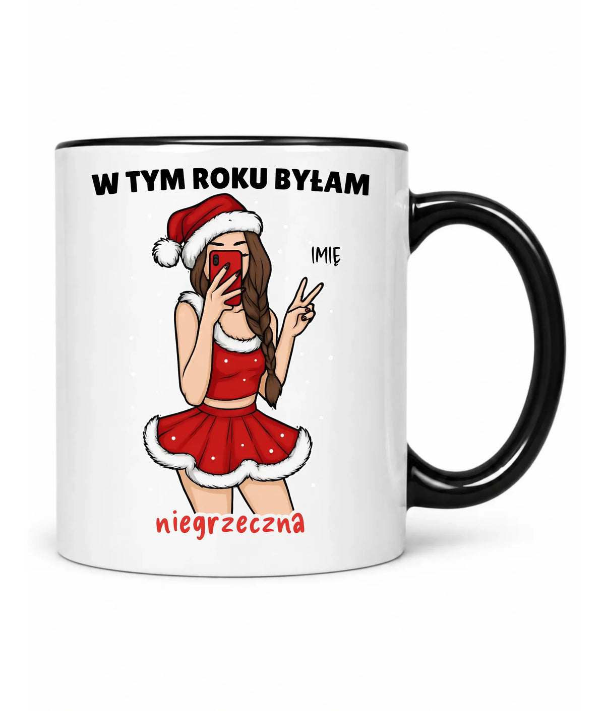 Kubek świąteczny - W tym toku byłam niegrzeczna - personalizowany BN21