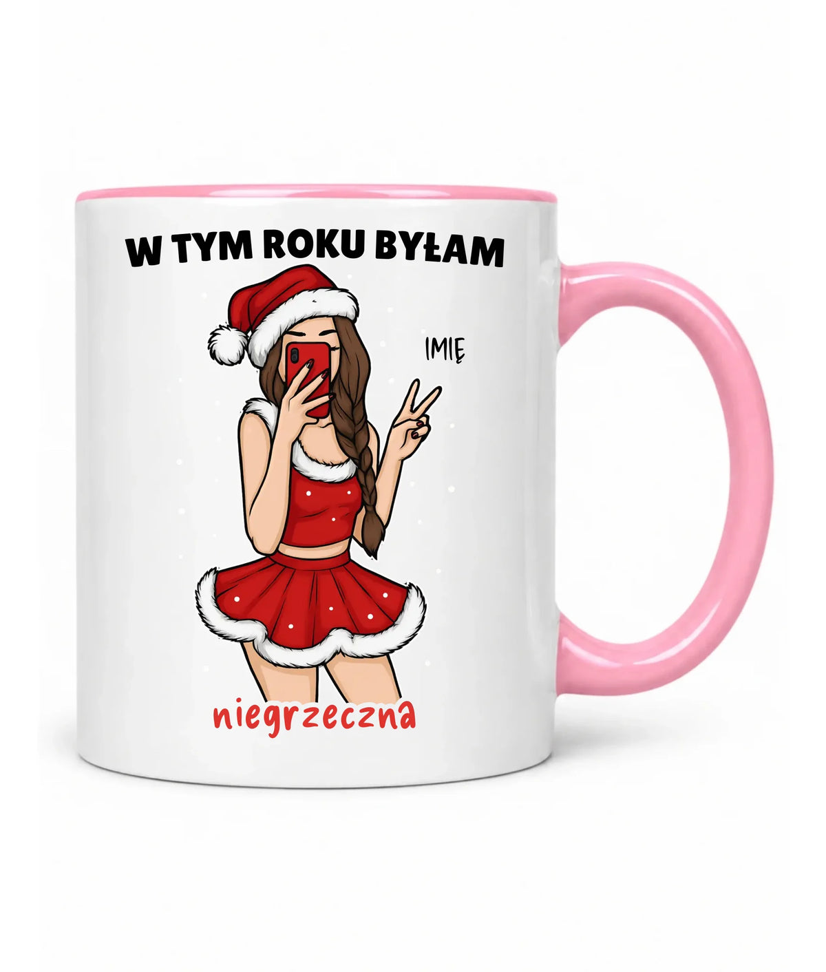 Kubek świąteczny - W tym toku byłam niegrzeczna - personalizowany BN21