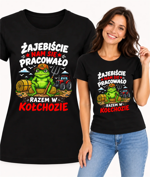 Koszulka damska na odejście z pracy - Razem w kołchozie