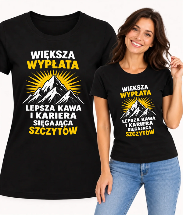 Koszulka damska na odejście z pracy - Większa wypłata, lepsza kawa