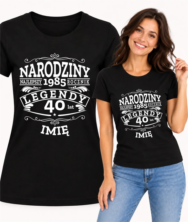 Koszulka damska na urodziny - Narodziny Legendy - personalizowana