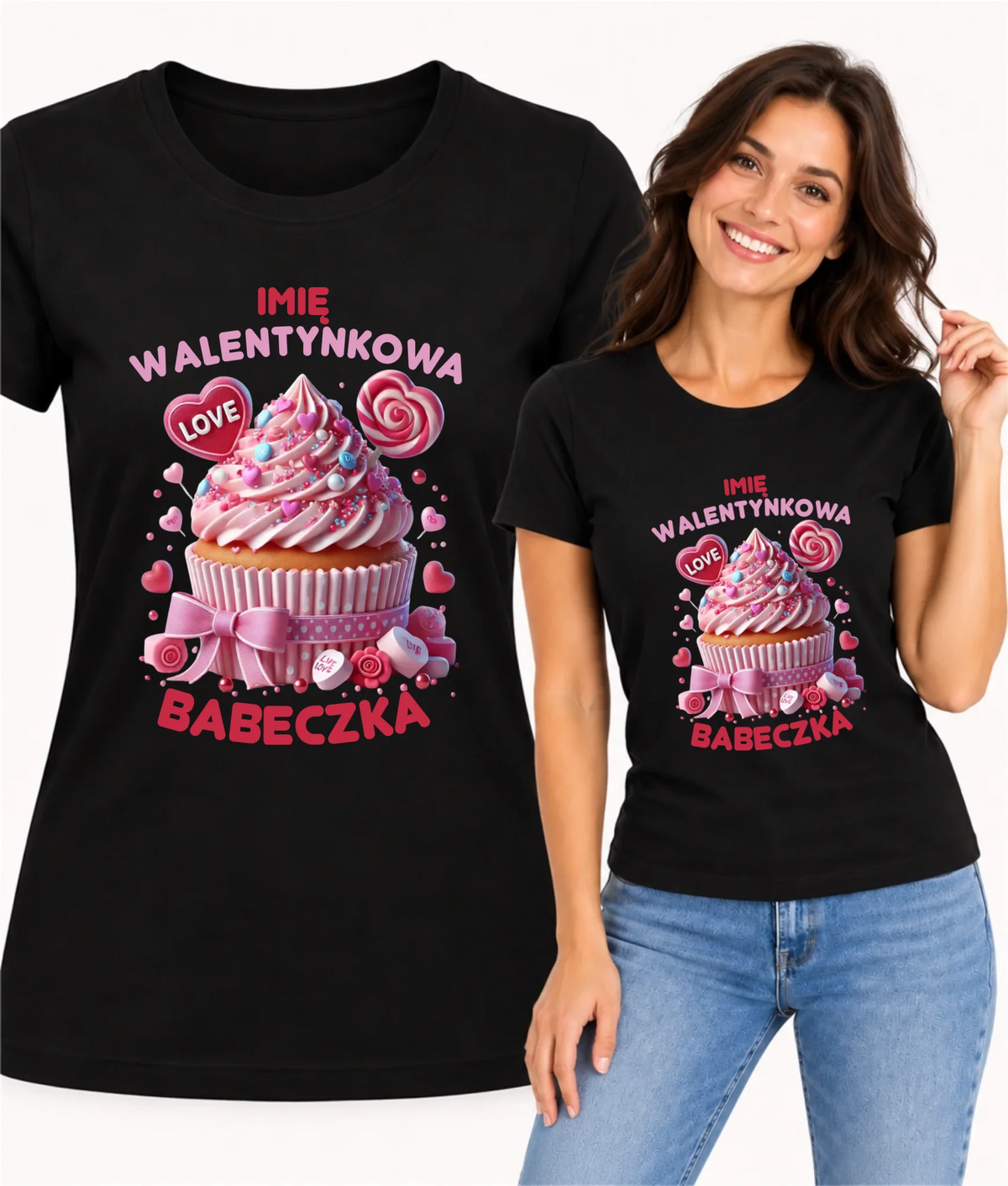 Koszulka damska na Walentynki - Walentynkowa Babeczka - personalizowana W21