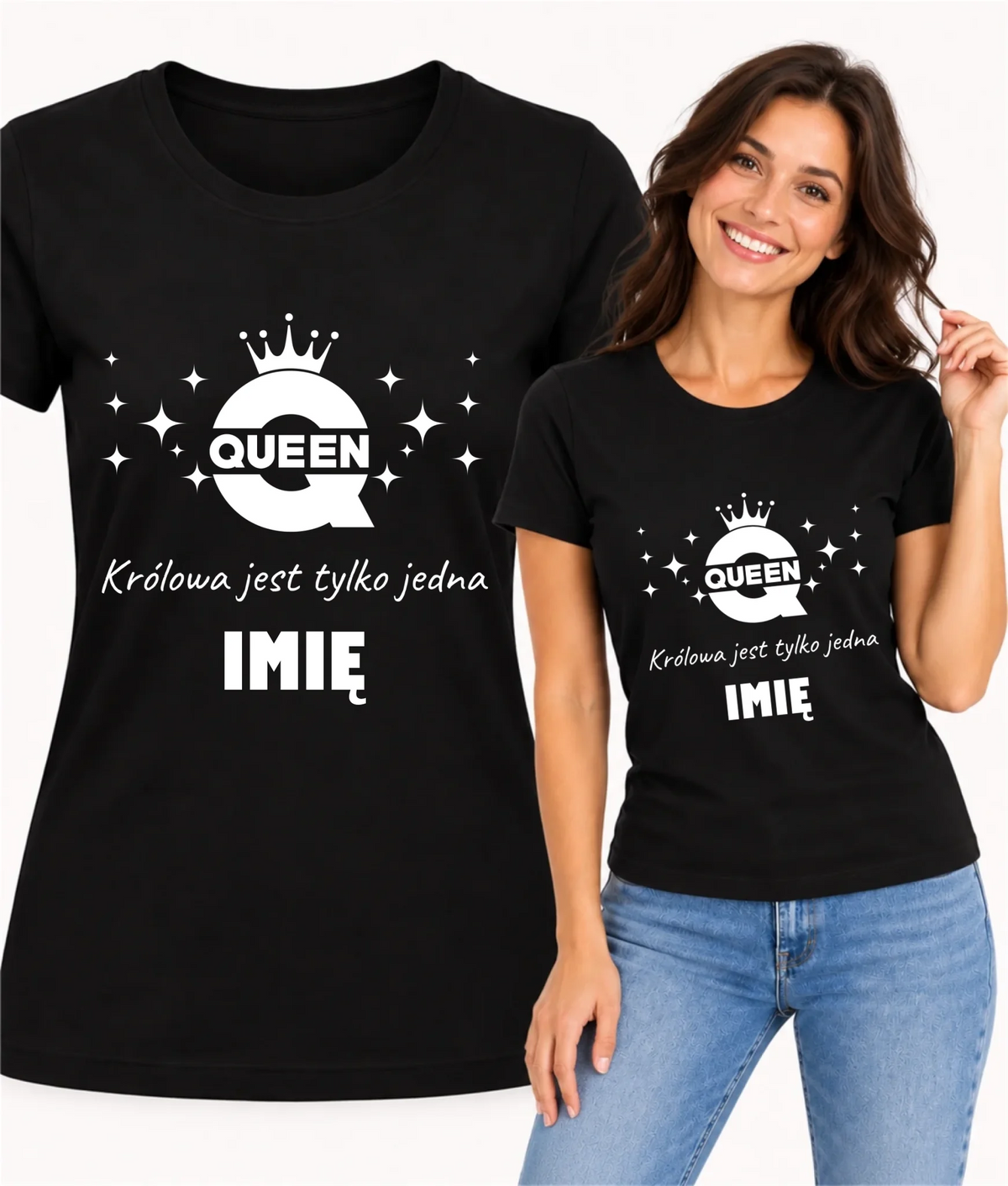 Koszulka damska - Queen Królowa jest tylko jedna - personalizowana W40