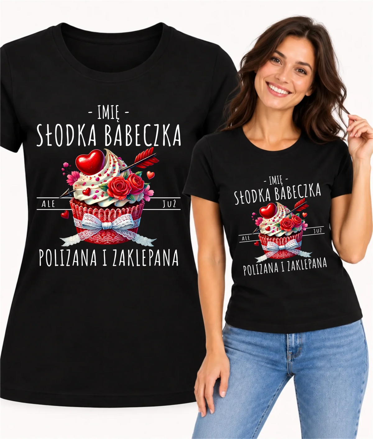 Koszulka damska - Słodka babeczka polizana i zaklepana - personalizowana W37