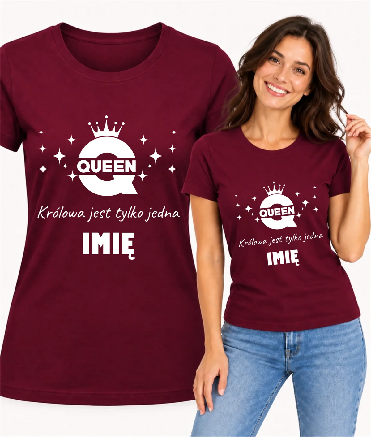 Koszulka damska - Queen Królowa jest tylko jedna - personalizowana W40