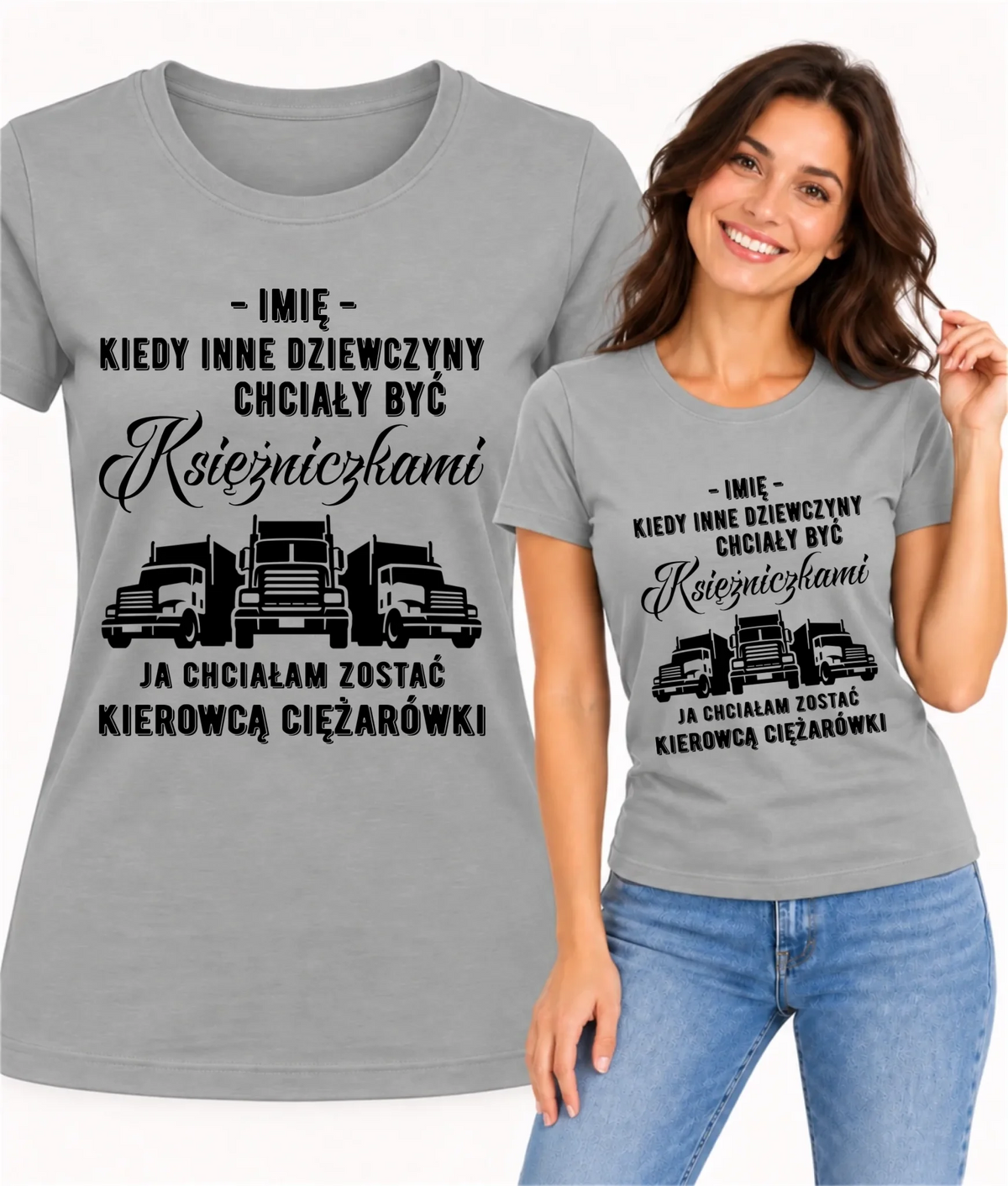 Koszulka damska dla kierowcy ciężarówki - Nie chciałam być księżniczką - personalizowana ZKT08
