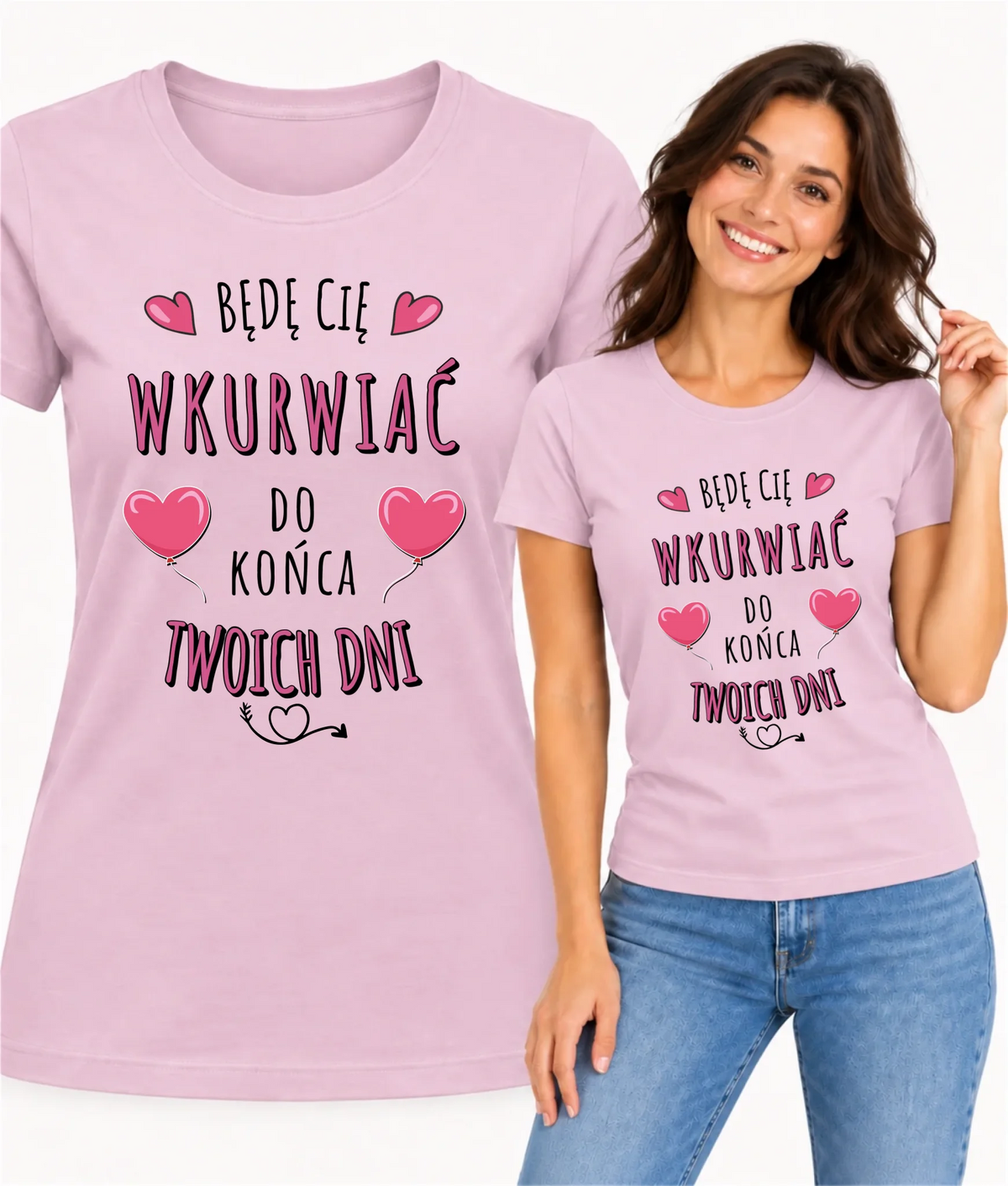 Koszulka damska - Będę Cię wku*rwiać do końca Twoich dni - bez cenzury W62