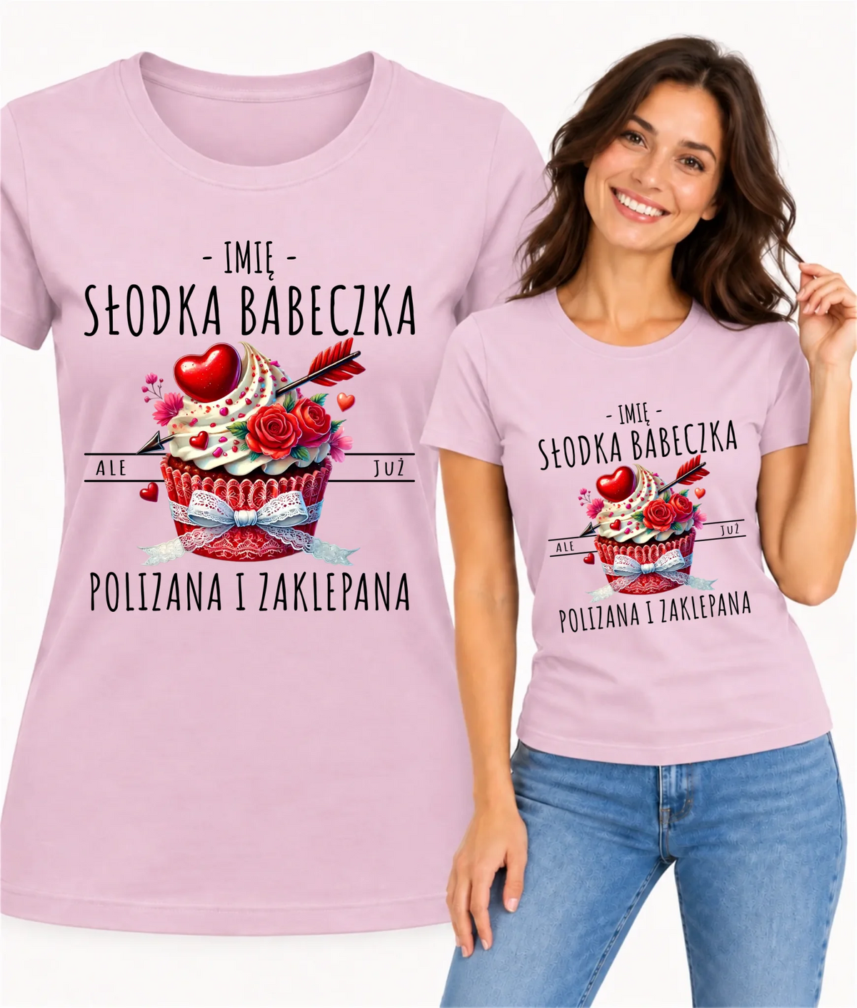 Koszulka damska - Słodka babeczka polizana i zaklepana - personalizowana W37