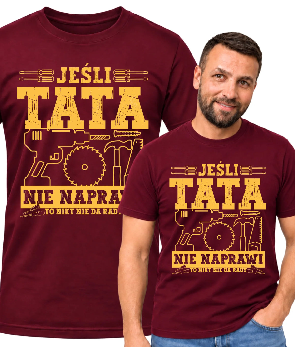 Koszulka dla taty - Jeśli tata nie naprawi to nikt nie da rady DT43