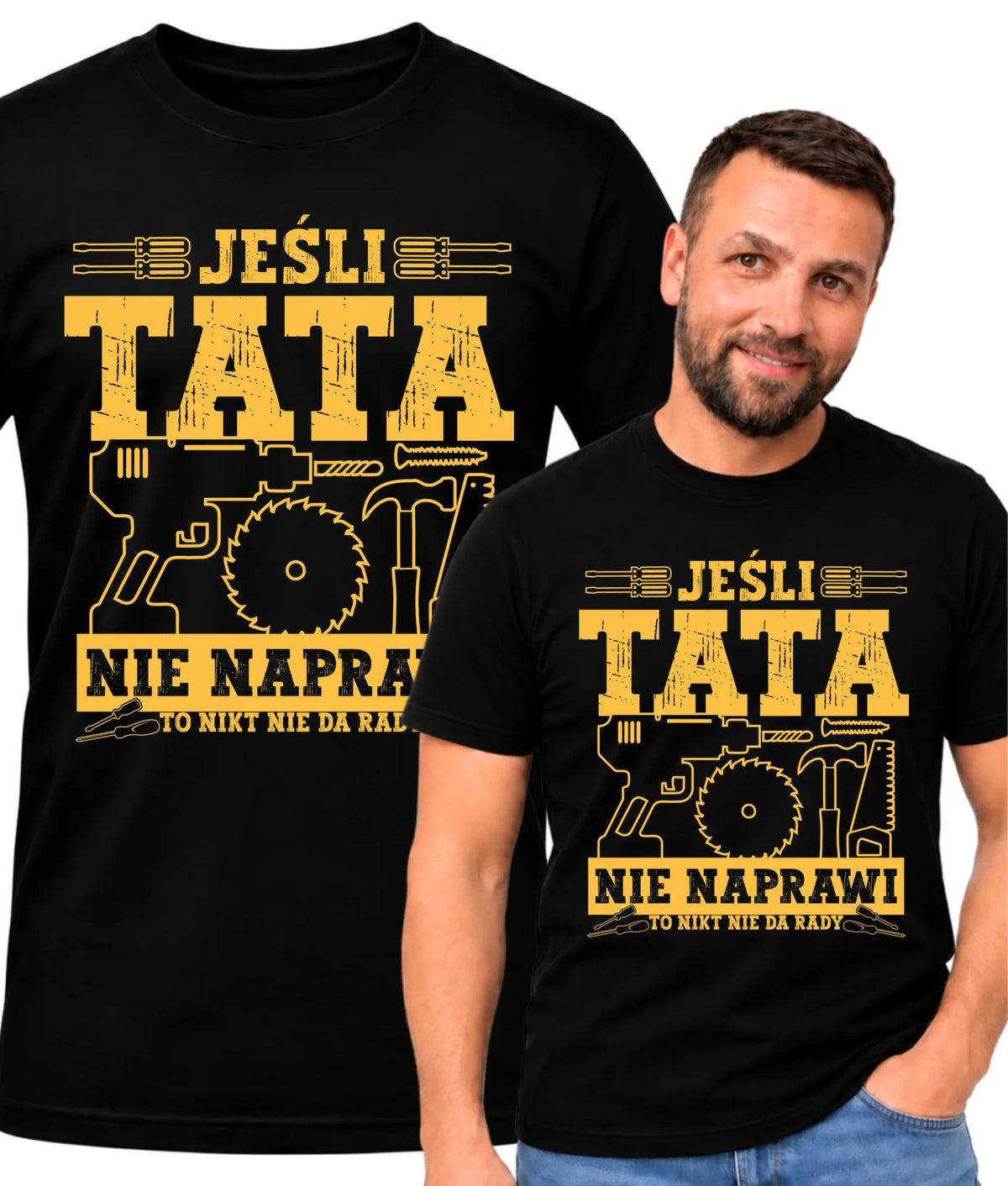 Koszulka dla taty - Jeśli tata nie naprawi to nikt nie da rady DT43