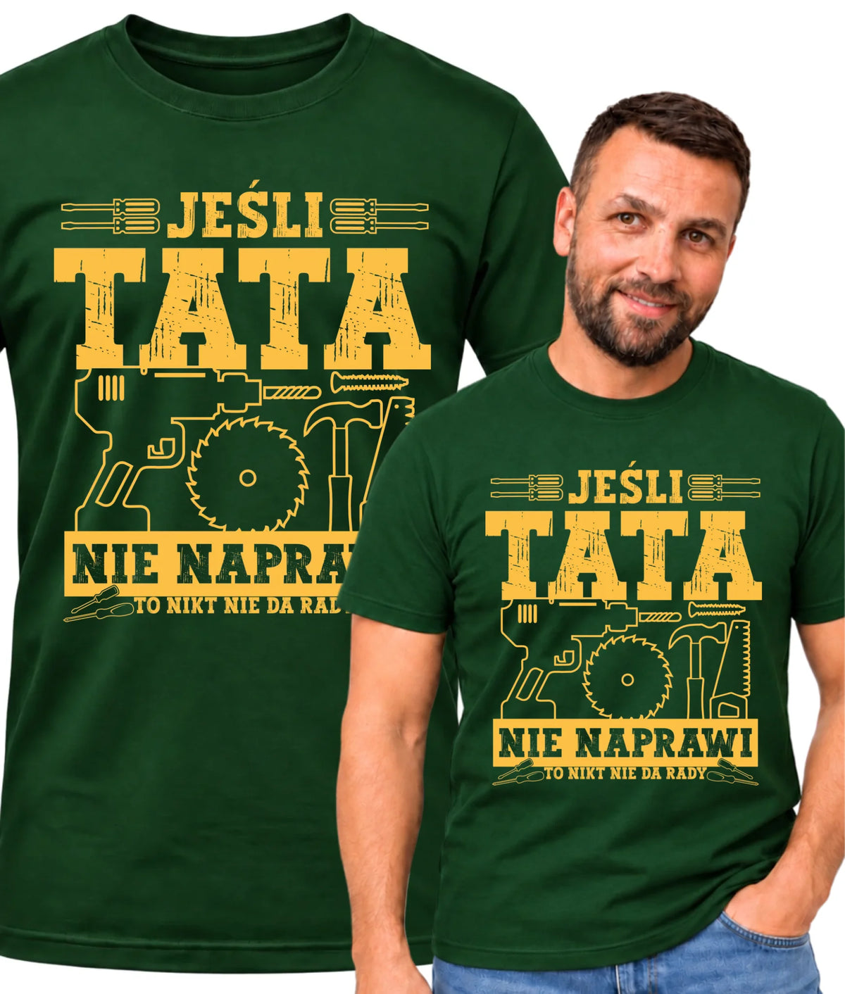 Koszulka dla taty - Jeśli tata nie naprawi to nikt nie da rady DT43