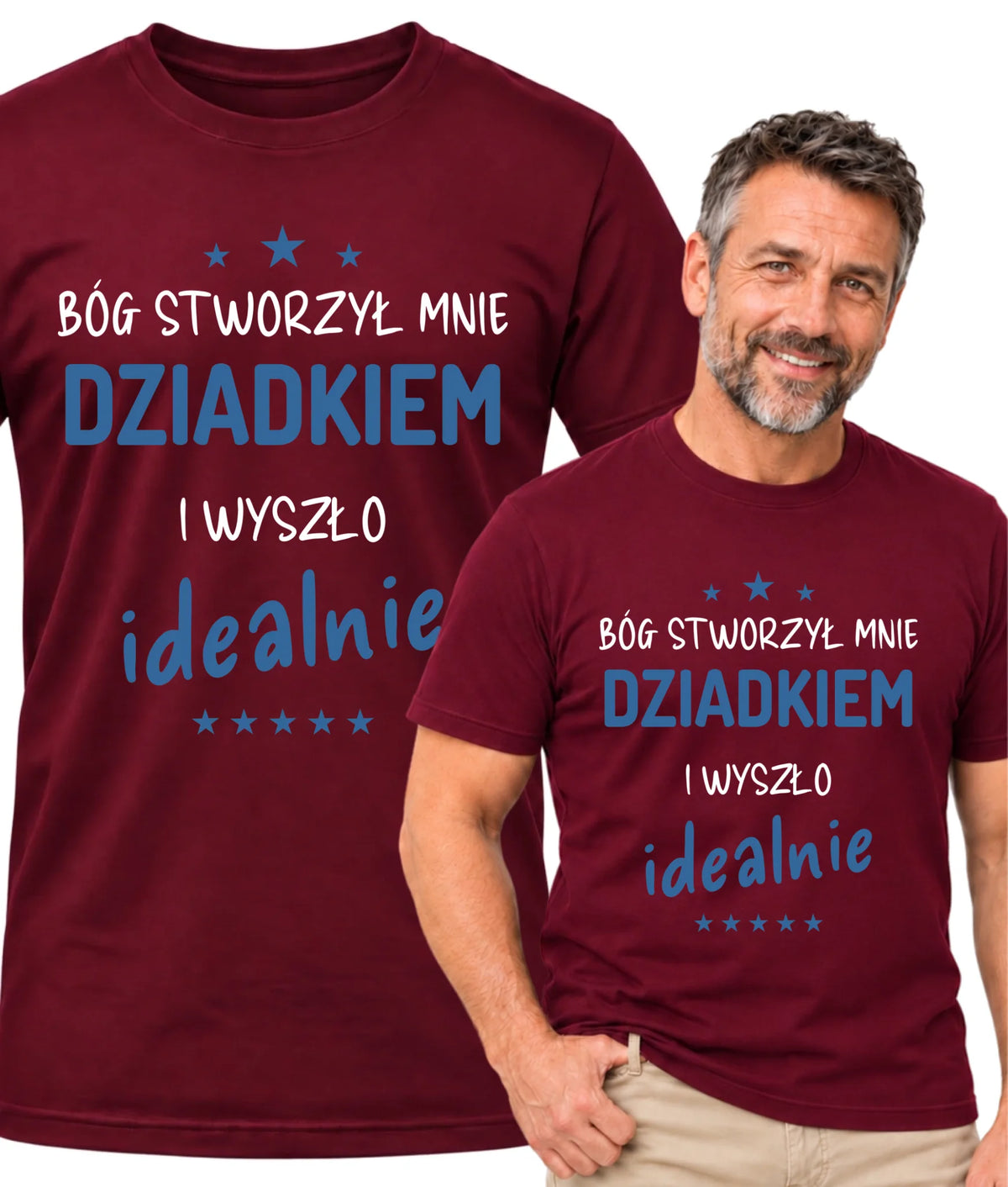 Koszulka dla dziadka - Bóg stworzył mnie dziadkiem i wyszło idealnie D08