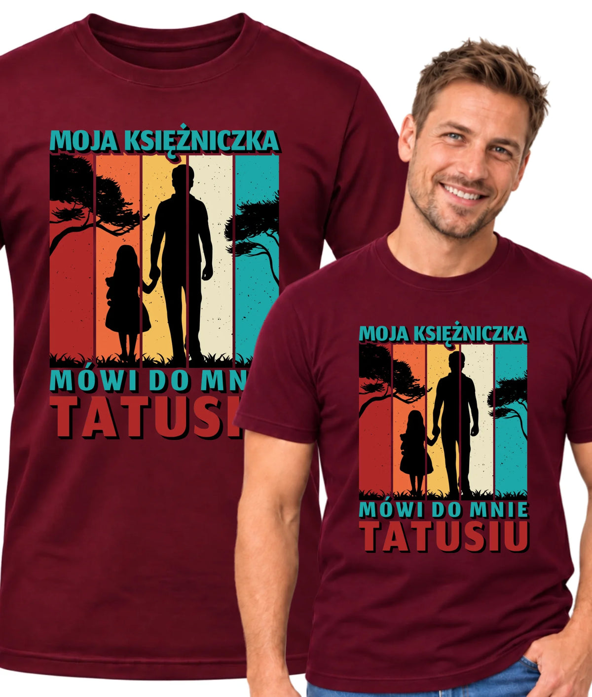 Moja księżniczka mówi do mnie Tatusiu | Koszulka męska dla taty DT75