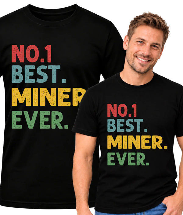 Koszulka męska dla górnika - Best Miner Ever