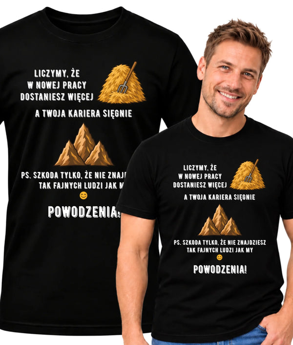 Koszulka męska na odejście z pracy - W nowej pracy dostaniesz więcej siana
